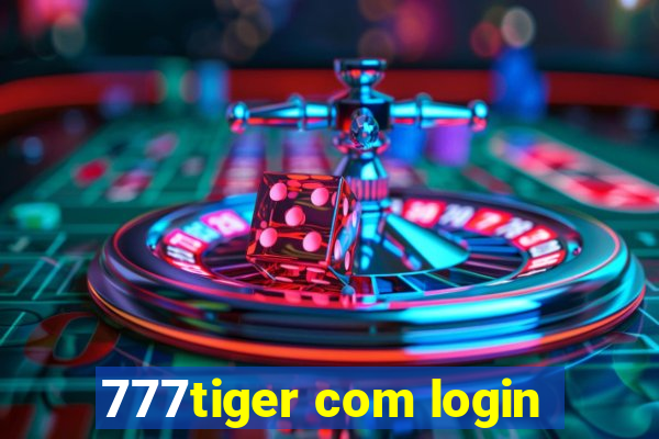 777tiger com login